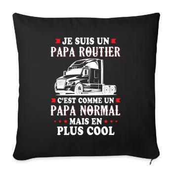 Je Suis Un Papa Routier C'est Comme Un Papa - Housse de coussin décorative 45 x 45 cm - noir - Devant