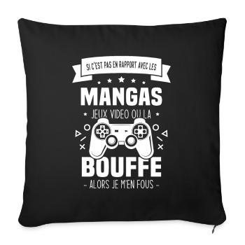 Si C'est Pas En Rapport Avec Les Mangas Jeux Vidéo - Housse de coussin décorative 45 x 45 cm - noir - Devant