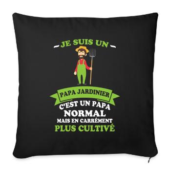 Je Suis Un Papa Jardinier C'est Un Papa Normal - Housse de coussin décorative 45 x 45 cm - noir - Devant