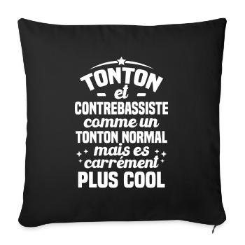 Tonton et Contrebassiste comme un tonton normal - Housse de coussin décorative 45 x 45 cm - noir - Devant