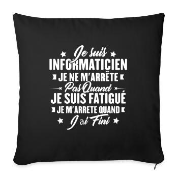 Je suis informaticien, Cadeau Informaticien - Housse de coussin décorative 45 x 45 cm - noir - Devant