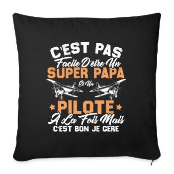 Un Super Papa Et Un Pilote - Housse de coussin décorative 45 x 45 cm - noir - Devant