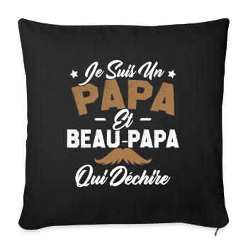 Je suis un papa et beau papa qui déchire - Housse de coussin décorative 45 x 45 cm - noir - Devant