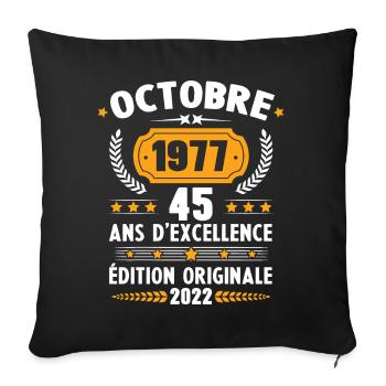 Cadeau D'anniversaire Rétro 45 Ans Octobre 1977 - Housse de coussin décorative 45 x 45 cm - noir - Devant