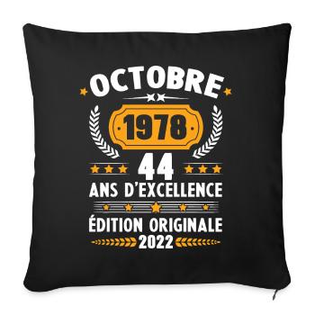 Cadeau D'anniversaire Rétro 44 Ans Octobre 1978 - Housse de coussin décorative 45 x 45 cm - noir - Devant