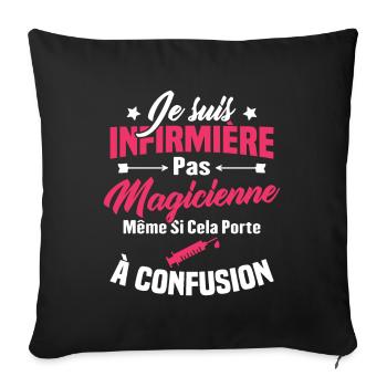 Humour Cadeau Je suis infirmière pas magicienne - Housse de coussin décorative 45 x 45 cm - noir - Devant