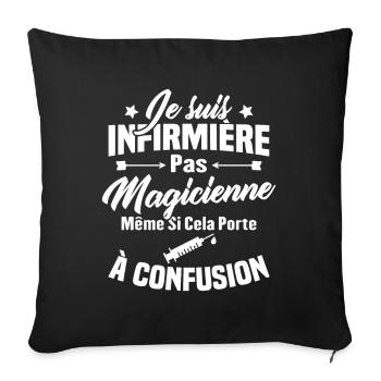 Humour Cadeau Je suis infirmière pas magicienne - Housse de coussin décorative 45 x 45 cm - noir - Devant