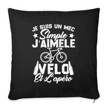 Je Suis Un Mec Simple J'aime Le Vélo Et L'apéro - Housse de coussin décorative 45 x 45 cm - noir - Devant