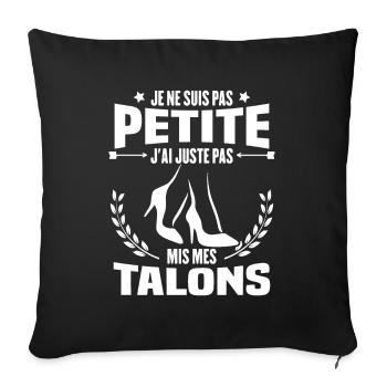 Je ne suis pas petite, Cadeau humour femme - Housse de coussin décorative 45 x 45 cm - noir - Devant