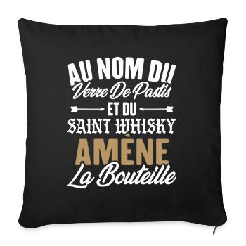 Au nom du verre de pastis et du saint whisky amène - Housse de coussin décorative 45 x 45 cm - noir - Devant