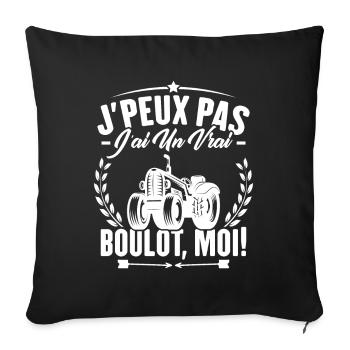 J’peux pas j’ai un vrai boulot moi ! - Housse de coussin décorative 45 x 45 cm - noir - Devant