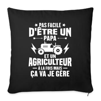 Pas facile d'être un Papa et un Agriculteur - Housse de coussin décorative 45 x 45 cm - noir - Devant