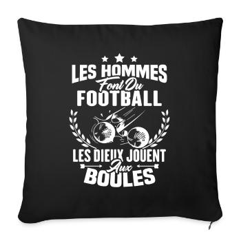 Hommes font du football les dieux jouent aux boule - Housse de coussin décorative 45 x 45 cm - noir - Devant