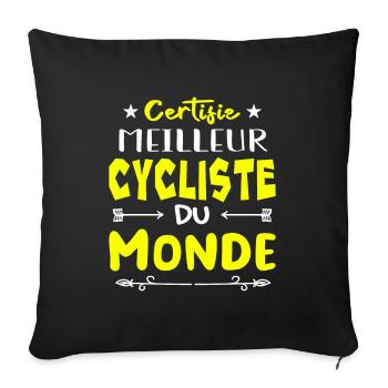 CERTIFIÉ MEILLEUR CYCLISTE DU MONDE - Housse de coussin décorative 45 x 45 cm - noir - Devant