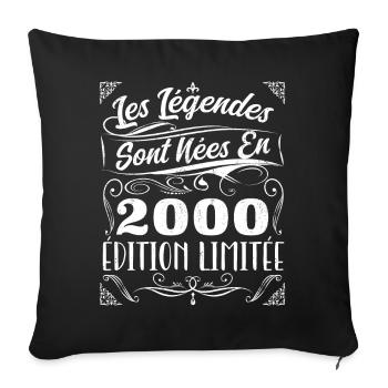 Les Légendes Sont Nés En 2000 | Cadeau - Housse de coussin décorative 45 x 45 cm - noir - Devant