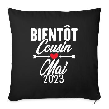 Bientôt Cousin Mai 2023, Annonce Grossesse - Housse de coussin décorative 45 x 45 cm - noir - Devant