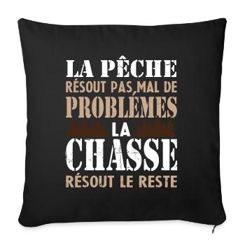 La Pêche résout pas mal de problémes Humour cadeau - Housse de coussin décorative 45 x 45 cm - noir - Devant