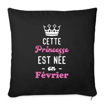 Cette princesse est née en février - Housse de coussin décorative 45 x 45 cm - noir - Devant