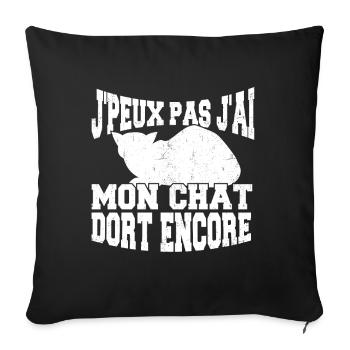 J'Peux Pas J'ai Mon Chat Dort Encore - Housse de coussin décorative 45 x 45 cm - noir - Devant