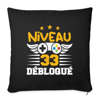 Niveau 33 Débloqué, cadeau de joueur - Housse de coussin décorative 45 x 45 cm - noir - Devant