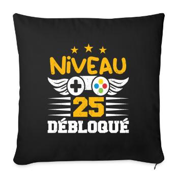 Niveau 25 Débloqué, cadeau de joueur - Housse de coussin décorative 45 x 45 cm - noir - Devant