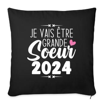 Je Vais Être Grande Sœur 2024, Annonce Grossesse - Housse de coussin décorative 45 x 45 cm - noir - Devant