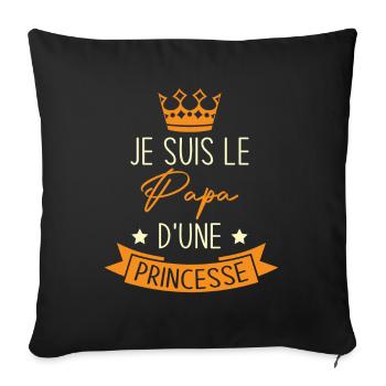 Je suis le Papa d'une Princesse - Housse de coussin décorative 45 x 45 cm - noir - Devant