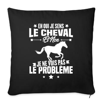 Je sens le cheval et non je ne vois le problème - Housse de coussin décorative 45 x 45 cm - noir - Devant