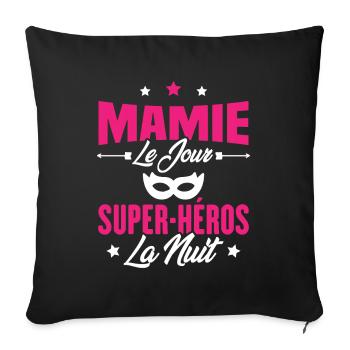 Mamie le jour super héros la nuit, Cadeau mamie - Housse de coussin décorative 45 x 45 cm - noir - Devant