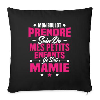 Prendre soin de mes petits enfants, Je suis mamie - Housse de coussin décorative 45 x 45 cm - noir - Devant