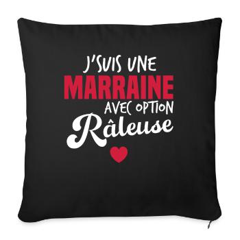 Je suis une marraine avec option râleuse - Housse de coussin décorative 45 x 45 cm - noir - Devant