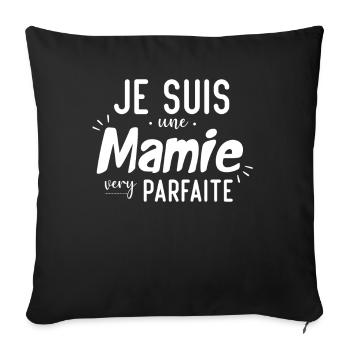 Je suis une mamie very parfaite - Housse de coussin décorative 45 x 45 cm - noir - Devant