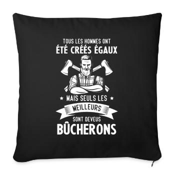 les meilleurs hommes sont deveus Bûcherons - Housse de coussin décorative 45 x 45 cm - noir - Devant