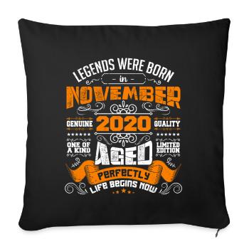 Legenden wurden im November 2020 zum Geburtstag geboren - Sofakissenbezug 45 x 45 cm - Schwarz - Vorne