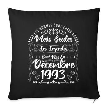 Les Légendes Sont Nés En Décembre 1993 - Housse de coussin décorative 45 x 45 cm - noir - Devant