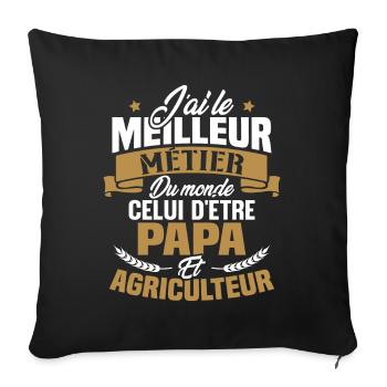 Papa et Agriculteur - Cadeau papa agriculteur - Housse de coussin décorative 45 x 45 cm - noir - Devant