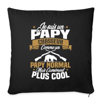 Je suis un papy chasseur comme un papy normal - Housse de coussin décorative 45 x 45 cm - noir - Devant