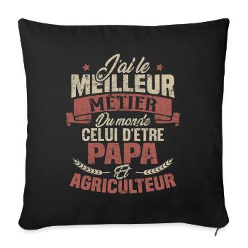 Papa et Agriculteur - Cadeau papa agriculteur - Housse de coussin décorative 45 x 45 cm - noir - Devant