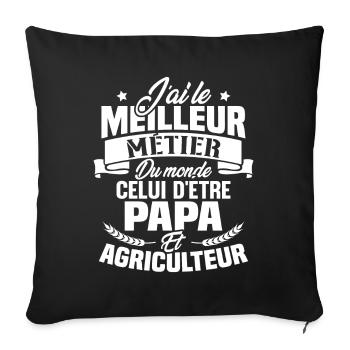 Papa et Agriculteur - Cadeau papa agriculteur - Housse de coussin décorative 45 x 45 cm - noir - Devant