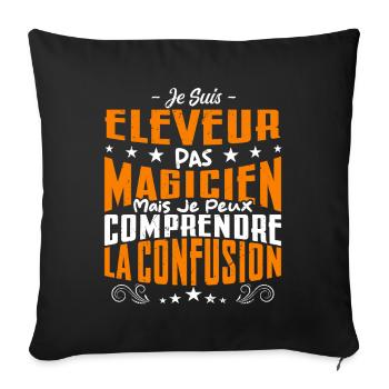 Je Suis Eleveur Pas Magicien - Housse de coussin décorative 45 x 45 cm - noir - Devant