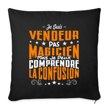 Je Suis vendeur Pas Magicien - Housse de coussin décorative 45 x 45 cm - noir - Devant