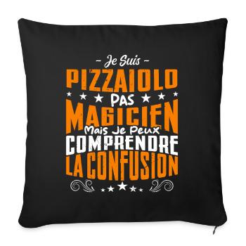 Je Suis Pizzaiolo Pas Magicien - Housse de coussin décorative 45 x 45 cm - noir - Devant
