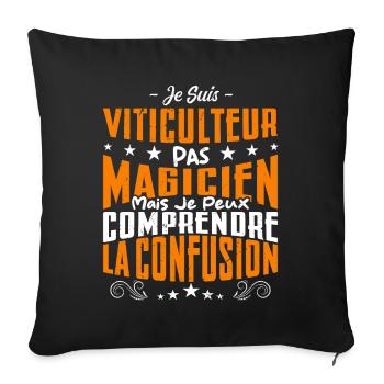 Je Suis Viticulteur Pas Magicien - Housse de coussin décorative 45 x 45 cm - noir - Devant