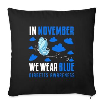 in November we wear blue, diabetes awareness - Housse de coussin décorative 45 x 45 cm - noir - Devant