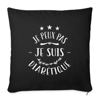 Je Peux Pas Je Suis Diabétique - Housse de coussin décorative 45 x 45 cm - noir - Devant