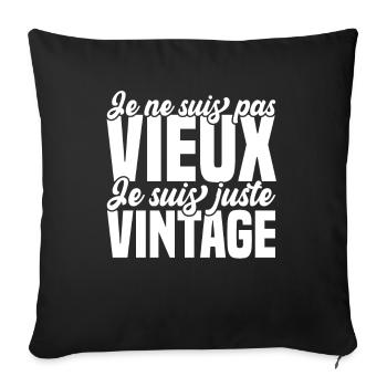 Je ne vieillis pas, je prends de la valeur - Housse de coussin décorative 45 x 45 cm - noir - Devant