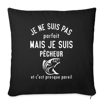 Je ne suis pas parfait mais je suis pêcheur - Housse de coussin décorative 45 x 45 cm - noir - Devant