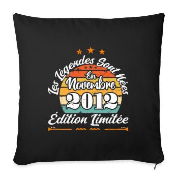 Les Légendes Sont Nées En Novembre 2012 - Housse de coussin décorative 45 x 45 cm - noir - Devant