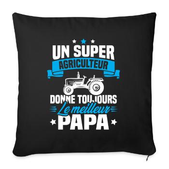 Super agriculteur donne toujours le meilleur papa - Housse de coussin décorative 45 x 45 cm - noir - Devant