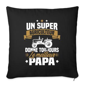 Super agriculteur donne toujours le meilleur papa - Housse de coussin décorative 45 x 45 cm - noir - Devant